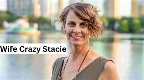 crazy stacie wife|Crazy Stacie Wife: All You Need To Know